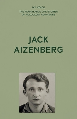 My Voice: Jack Aizenberg(English, Paperback, The Fed)