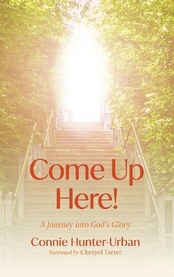 Come Up Here!(English, Hardcover, Hunter-Urban Connie)
