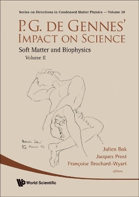 P.g. De Gennes' Impact On Science - Volume Ii: Soft Matter And Biophysics(English, Hardcover, unknown)