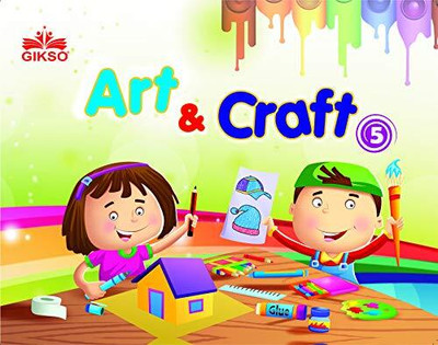 GIKSO Art and Craft-5 for Kids Age 6 to 10 Years Old | Activity Book for Children with Drawing, Painting, Colouring Activities  - Gikso Art and Craft Book - 5 Activity Book for Kids Age 6 to 10 Years Old Includes Colouring Activities(Paperback, GIKSO)