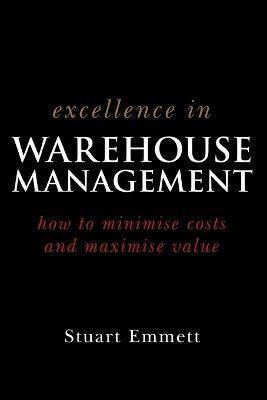 Excellence in Warehouse Management(English, Paperback, Emmett Stuart)