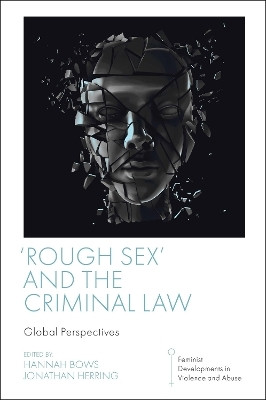 'Rough Sex' and the Criminal Law(English, Paperback, unknown)