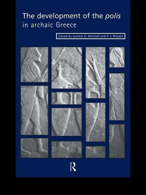 The Development of the Polis in Archaic Greece(English, Paperback, unknown)