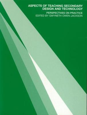 Aspects of Teaching Secondary Design and Technology(English, Paperback, Owen-Jackson Gwyneth)