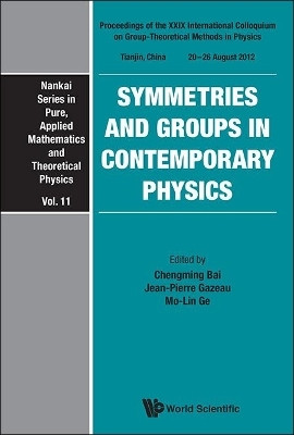 Symmetries And Groups In Contemporary Physics - Proceedings Of The Xxix International Colloquium On Group-theoretical Methods In Physics(English, Hardcover, unknown)