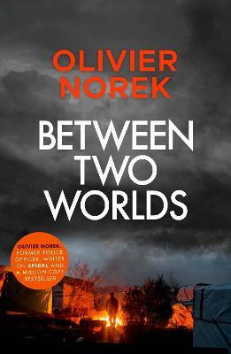 Between Two Worlds(English, Paperback, Norek Olivier)