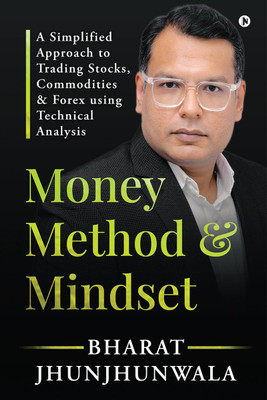 Money Method and Mindset(English, Paperback, Bharat Jhunjhunwala)