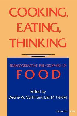 Cooking, Eating, Thinking(English, Paperback, unknown)