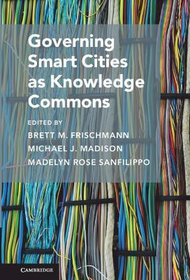 Governing Smart Cities as Knowledge Commons(English, Hardcover, unknown)