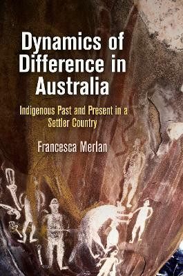 Dynamics of Difference in Australia(English, Electronic book text, Merlan Francesca)