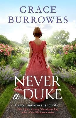 Never a Duke(English, Paperback, Burrowes Grace)