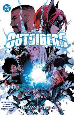 Outsiders Vol. 2: Never the End(English, Paperback, Kelly Collin)