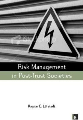 Risk Management in Post-Trust Societies(English, Paperback, unknown)
