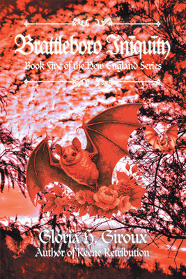 Brattleboro Iniquity Book Five of the New England Series(Hardcover, Gloria H. Giroux)