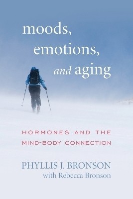 Moods, Emotions, and Aging(English, Paperback, Bronson Phyllis J.)