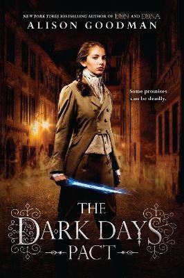 The Dark Days Pact(English, Paperback, Goodman Alison)