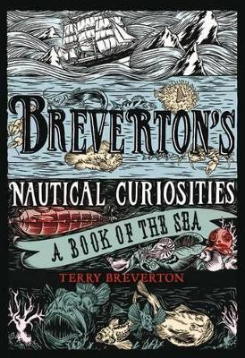Breverton's Nautical Curiosities(English, Hardcover, Breverton Terry)