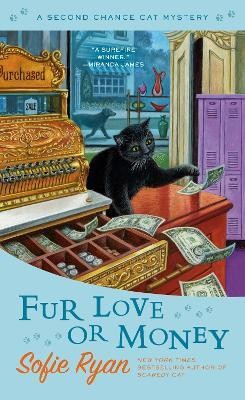 Fur Love or Money(English, Paperback, Ryan Sofie)