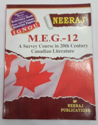 I.G.N.O.U M.E.G-12  - MEG 12 A Survey Course in 20th century canadian literature(English, Paperback, NEERAJ PUBLICATIONS)