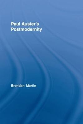 Paul Auster's Postmodernity(English, Hardcover, Martin Brendan)