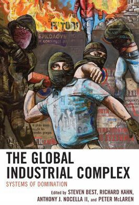 The Global Industrial Complex(English, Paperback, unknown)