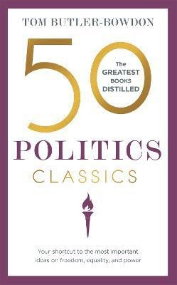 50 Politics Classics(English, Paperback, Butler-Bowdon Tom)