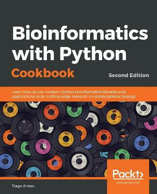 Bioinformatics with Python Cookbook(English, Paperback, Antao Tiago)