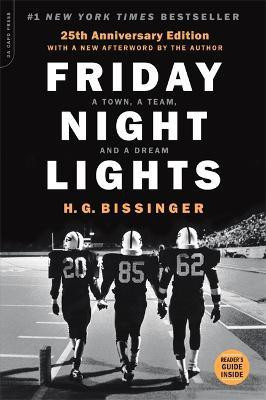 Friday Night Lights, 25th Anniversary Edition(English, Paperback, Bissinger H.G,)