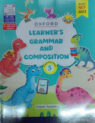 OXFORD LEARNERS GRAMMAR AND COMPOSITION 5  - OXFORD LEARNERS GRAMMAR AND COMPOSITION 5 (PAPERBACK, KALYANI SAMANTRAY)(Paperback, KALYANI SAMANTRAY)