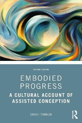 Embodied Progress(English, Paperback, Franklin Sarah)