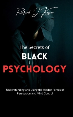 The Secrets of Black Psychology(English, Hardcover, Kaspar Richard J)