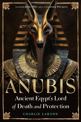 Anubis - Ancient Egypt's Lord of Death and Protection(English, Paperback, unknown)