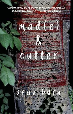 Mad(e) & Cutter(English, Paperback, Burn Sean)