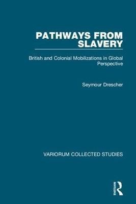 Pathways from Slavery(English, Hardcover, Drescher Seymour)