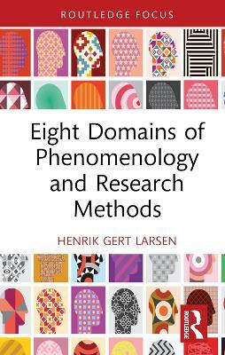 Eight Domains of Phenomenology and Research Methods(English, Hardcover, Larsen Henrik Gert)
