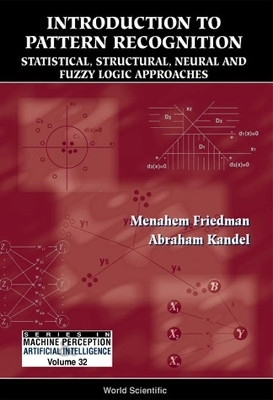 Introduction To Pattern Recognition: Statistical, Structural, Neural And Fuzzy Logic Approaches(English, Hardcover, Friedman Menahem)
