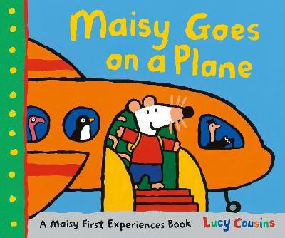 Maisy Goes on a Plane  - A Maisy First Experiences Book(English, Paperback, Cousins Lucy)