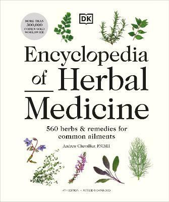 Encyclopedia of Herbal Medicine New Edition(English, Hardcover, Chevallier Andrew)