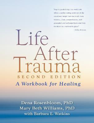 Life After Trauma, Second Edition(English, Paperback, Rosenbloom Dena)