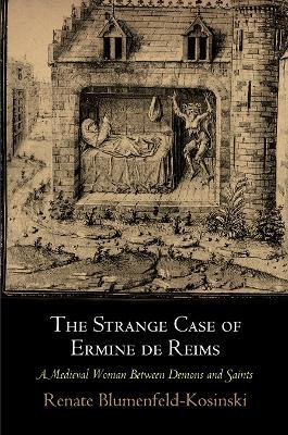The Strange Case of Ermine De Reims(English, Hardcover, Blumenfeld-Kosinski Renate)