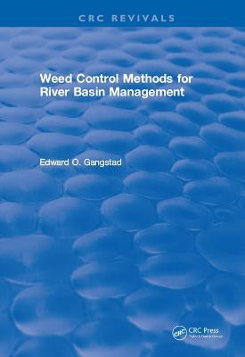Weed Control Methods for River Basin Management(English, Electronic book text, Gangstad E.O.)