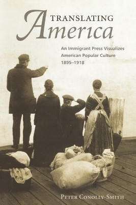 Translating America(English, Paperback, Conolly-Smith Peter)