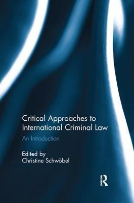 Critical Approaches to International Criminal Law(English, Paperback, unknown)