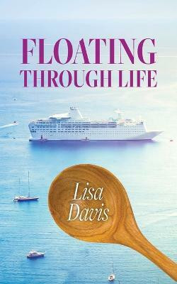 Floating Through Life(English, Paperback, Davis Lisa)