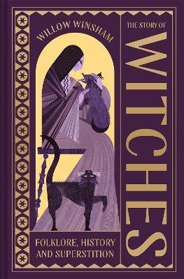 The Story of Witches(English, Hardcover, Winsham Willow)