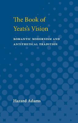 The Book of Yeats's Vision(English, Paperback, Adams Hazard)
