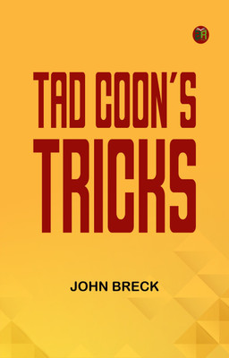 Tad Coon's Tricks(Paperback, John Breck)