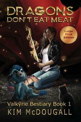 Dragons Don't Eat Meat(English, Paperback, McDougall Kim)
