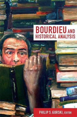 Bourdieu and Historical Analysis(English, Paperback, unknown)