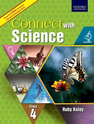 CISCE Connect with Science Coursebook Class IV(English, Paperback, Ruby Koley)